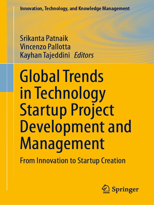 Title details for Global Trends in Technology Startup Project Development and Management by Srikanta Patnaik - Available
